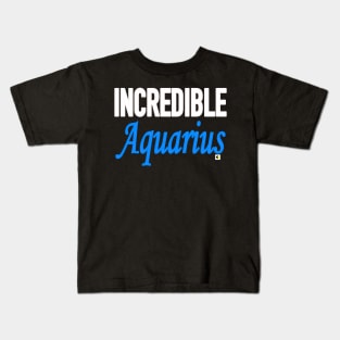 INCREDIBLE Aquarius Kids T-Shirt